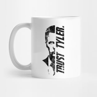 Trust Tyler Durden Mug